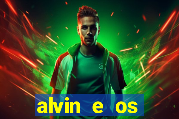 alvin e os esquilos 3 filme completo dublado mega filmes